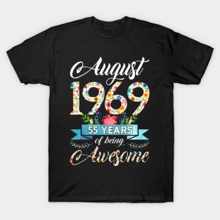 August 1969 55 Years Of Being Awesome 55Th Birthday T-Shirt
